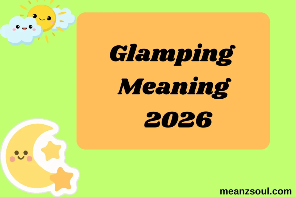 Glamping Meaning