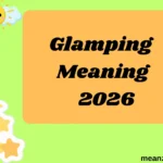 Glamping Meaning