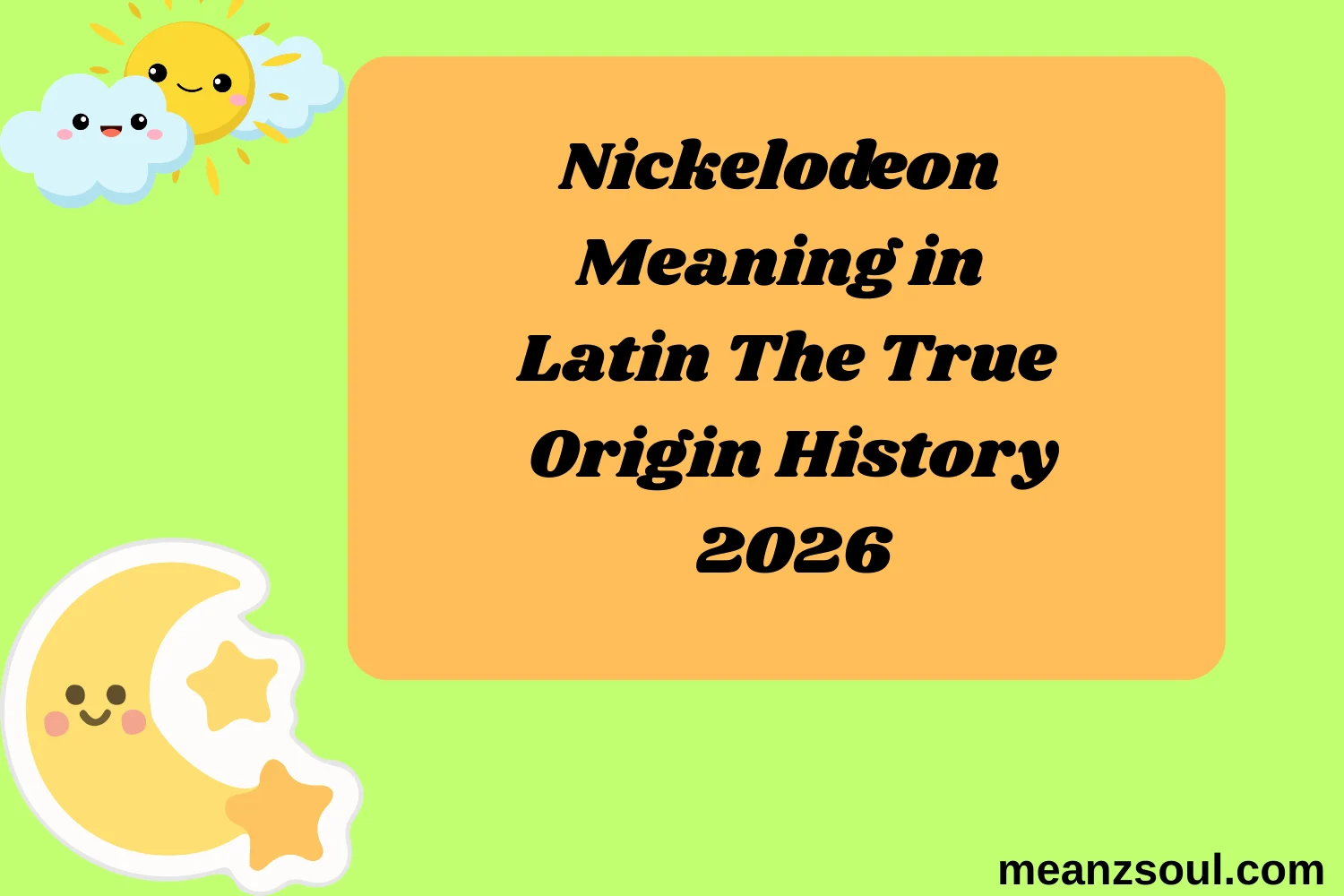 Nickelodeon Meaning in Latin The True Origin History