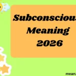 Subconscious Meaning