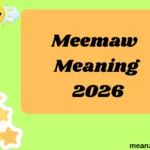 Meemaw Meaning
