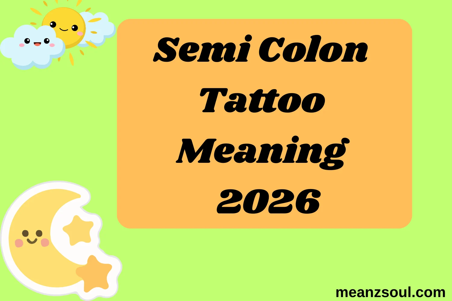 Semi Colon Tattoo Meaning