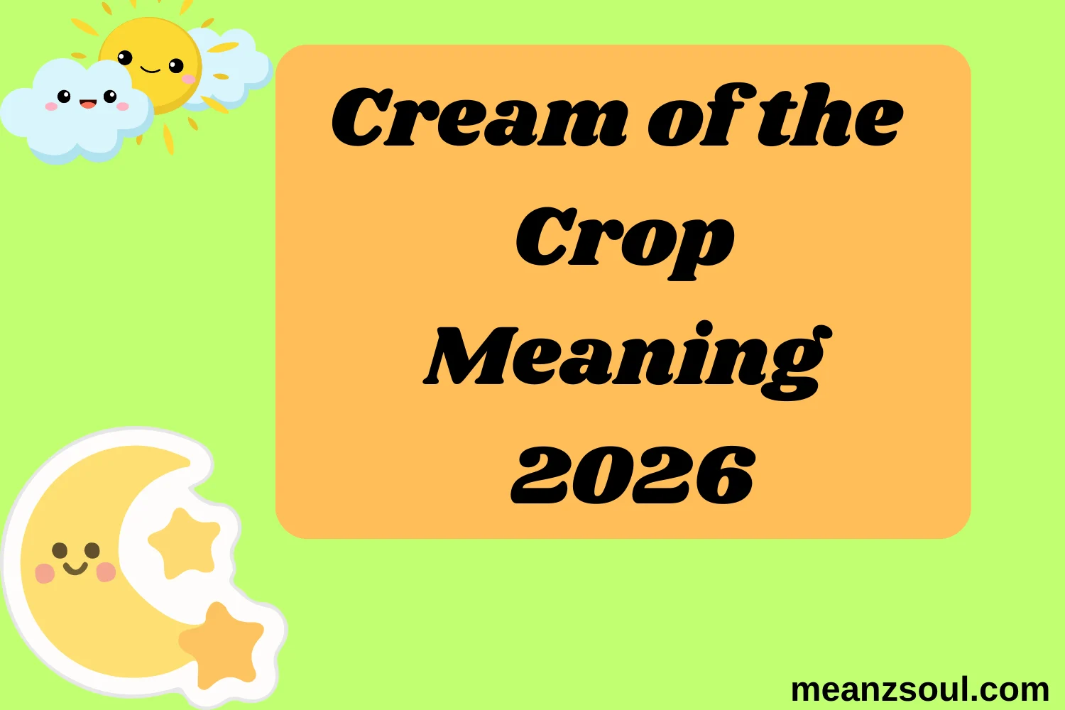 Cream of the Crop Meaning