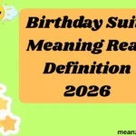 Birthday Suit Meaning Real Definition