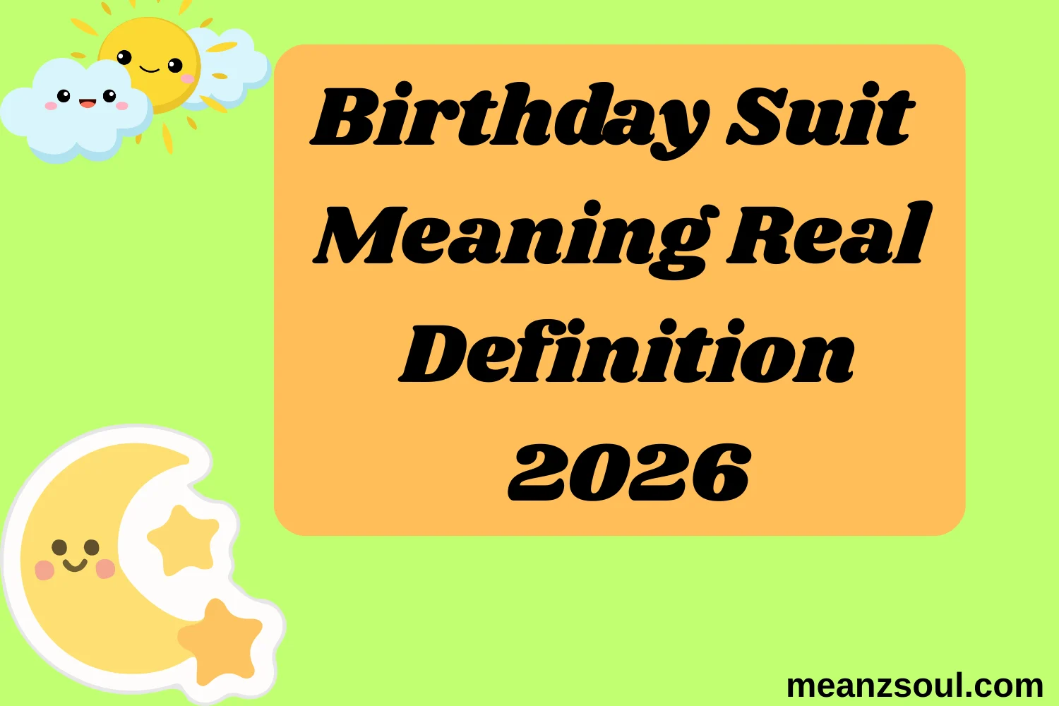 Birthday Suit Meaning Real Definition