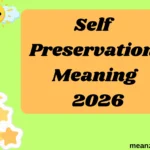 Self Preservation Meaning