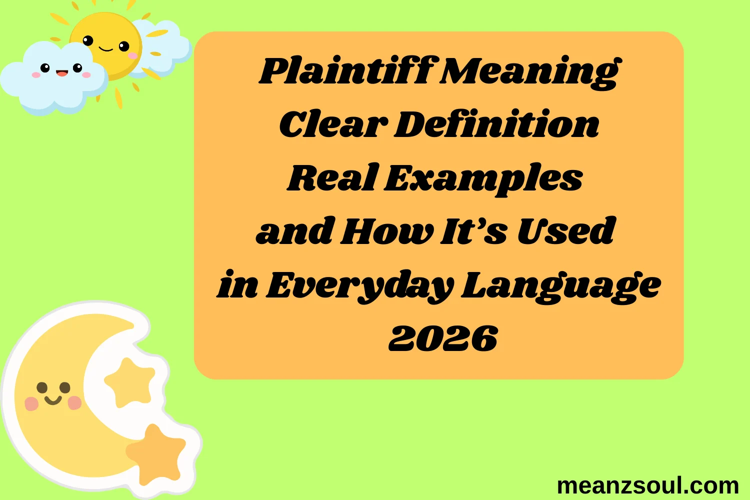 Plaintiff Meaning Clear Definition Real Examples and How It’s Used in Everyday Language
