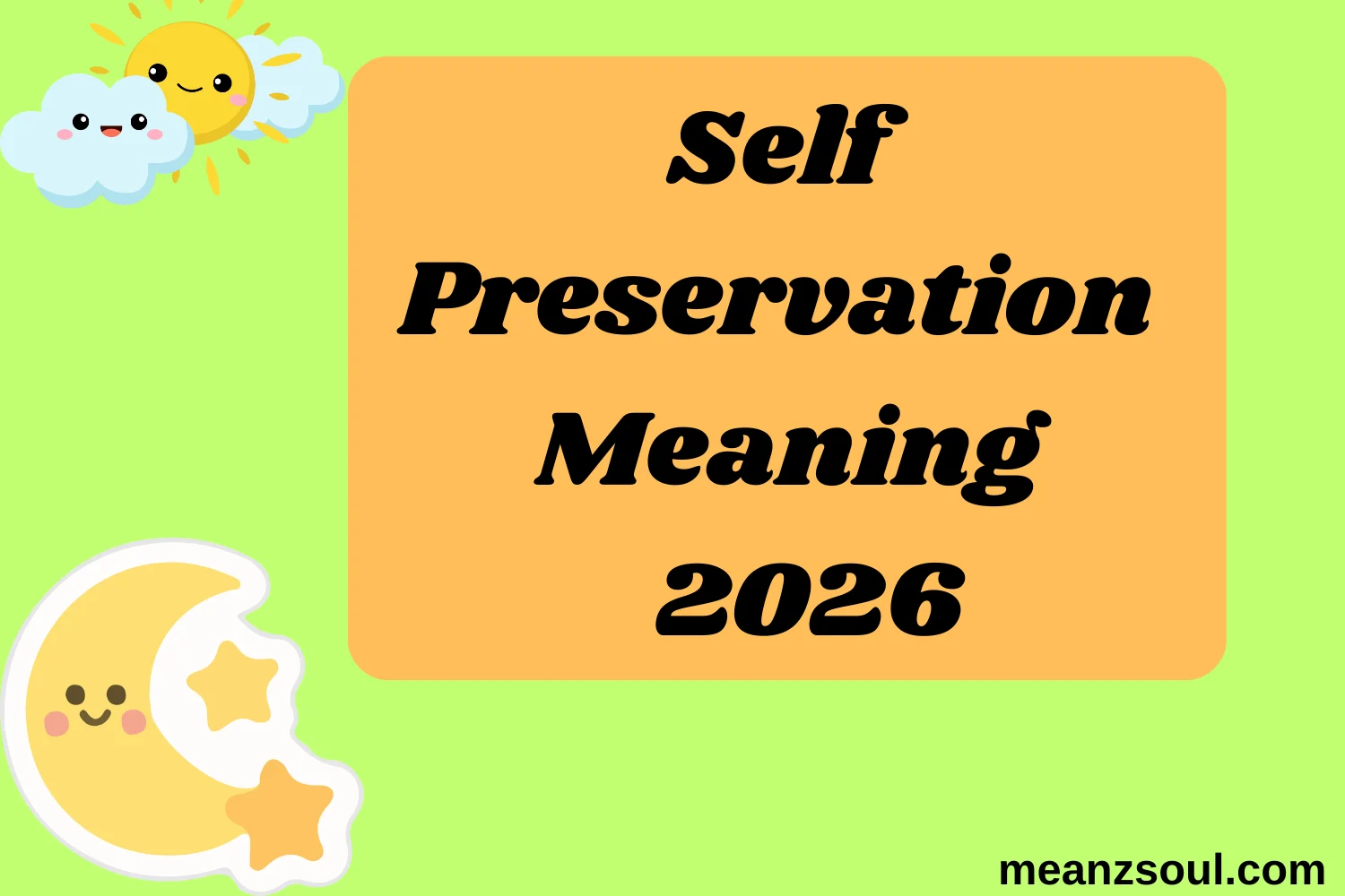 Self Preservation Meaning