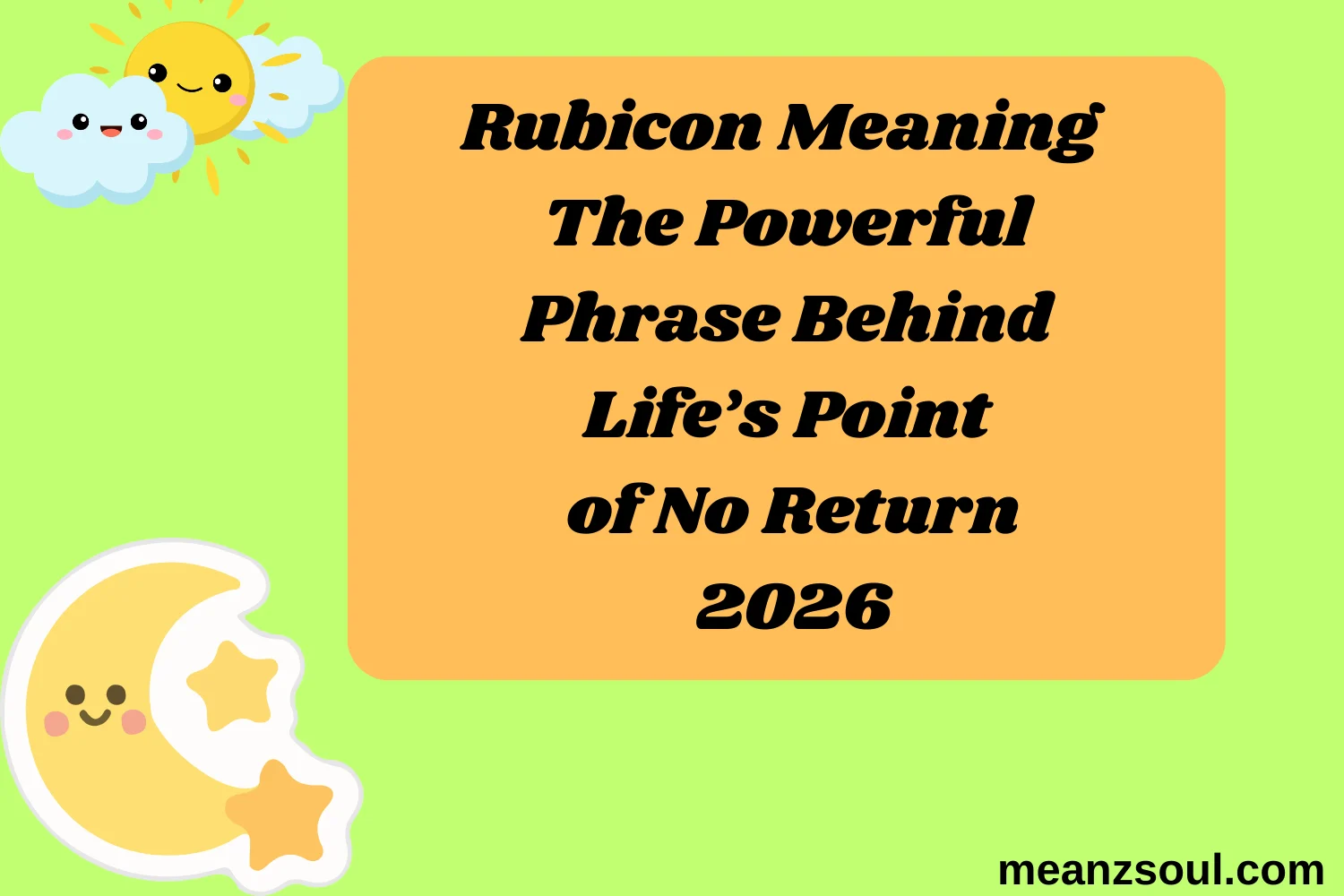 Rubicon Meaning The Powerful Phrase Behind Life’s Point of No Return