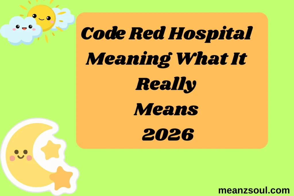 Code Red Hospital Meaning What It Really Means