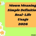 Mown Meaning Simple Definition Real-Life Usage