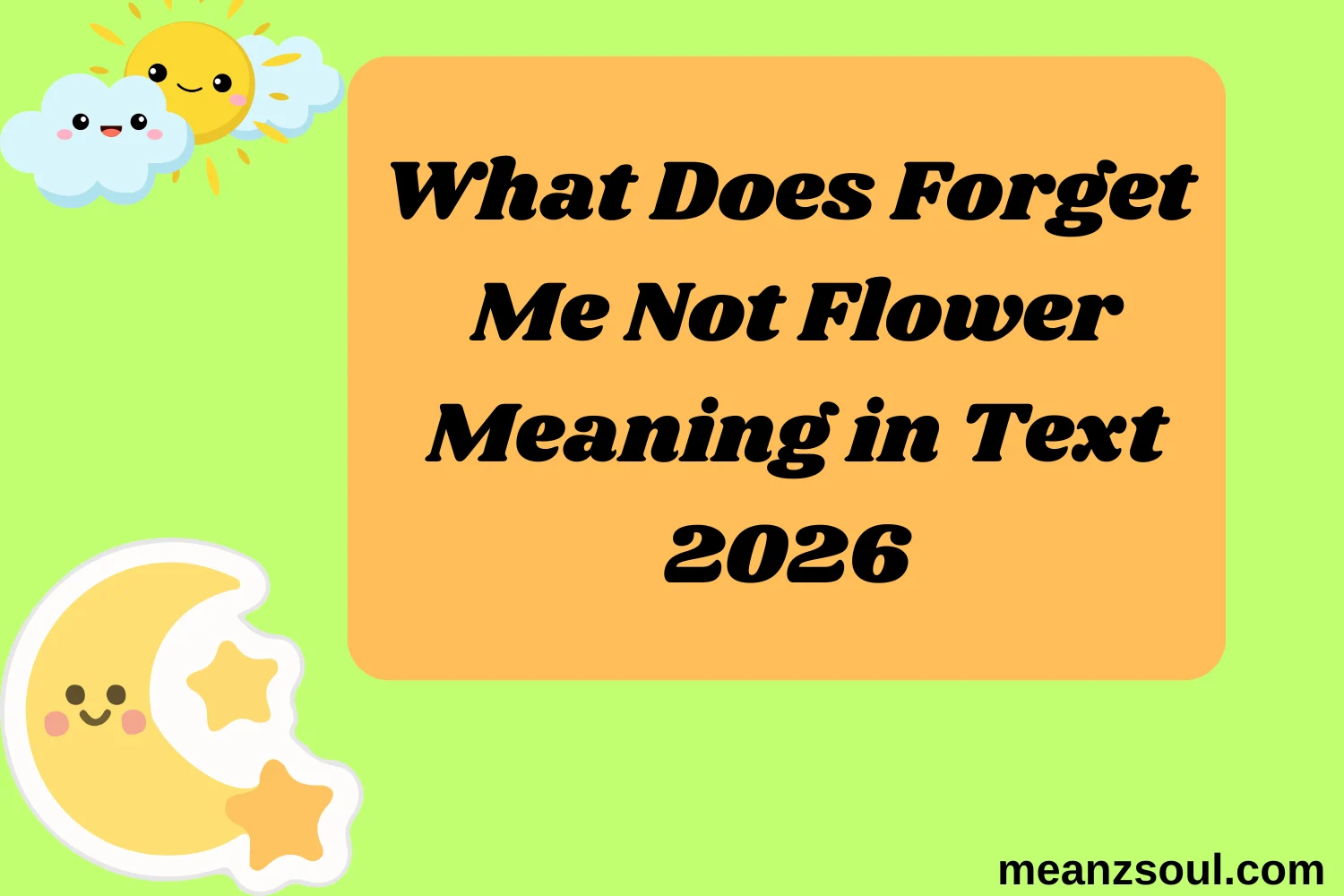 What Does Forget Me Not Flower Meaning in Text