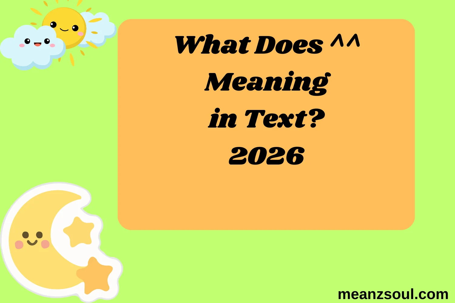 What Does ^^ Meaning in Text?