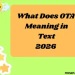 What Does OTA Meaning in Text
