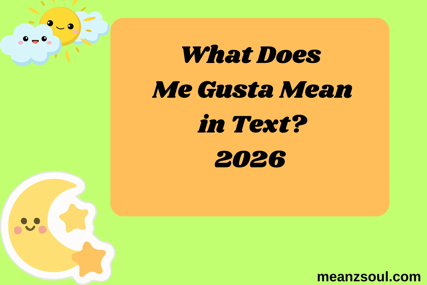 What Does Me Gusta Mean in Text?