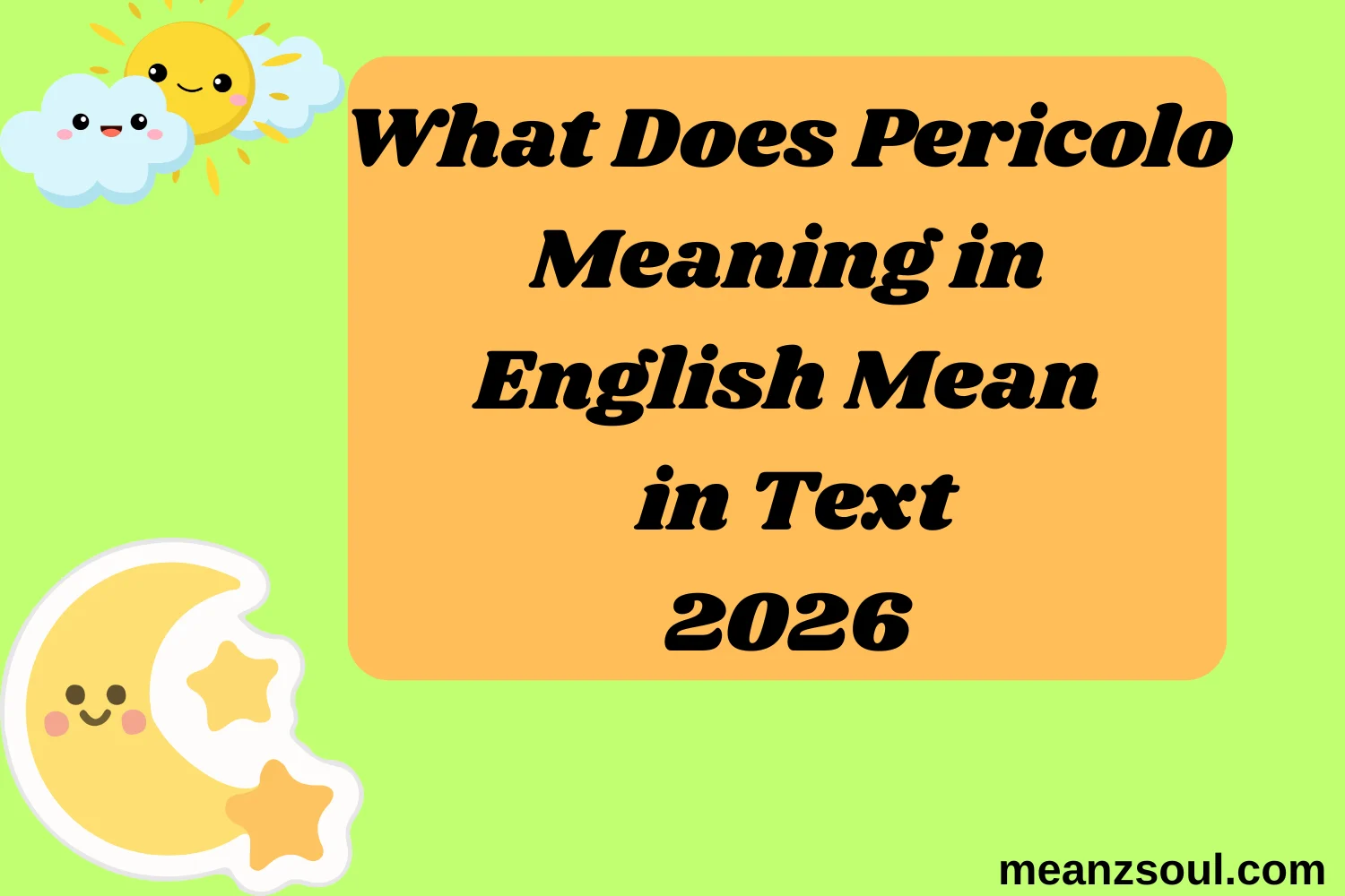 What Does Pericolo Meaning in English Mean in Text