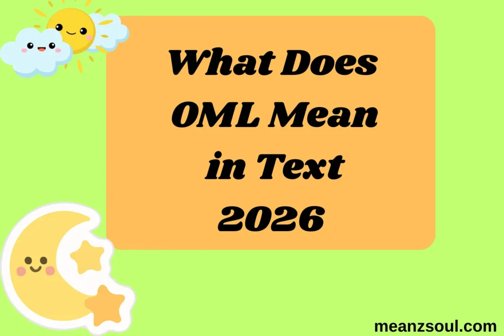 What Does OML Mean in Text