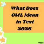 What Does OML Mean in Text