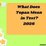 What Does Topaz Mean in Text?