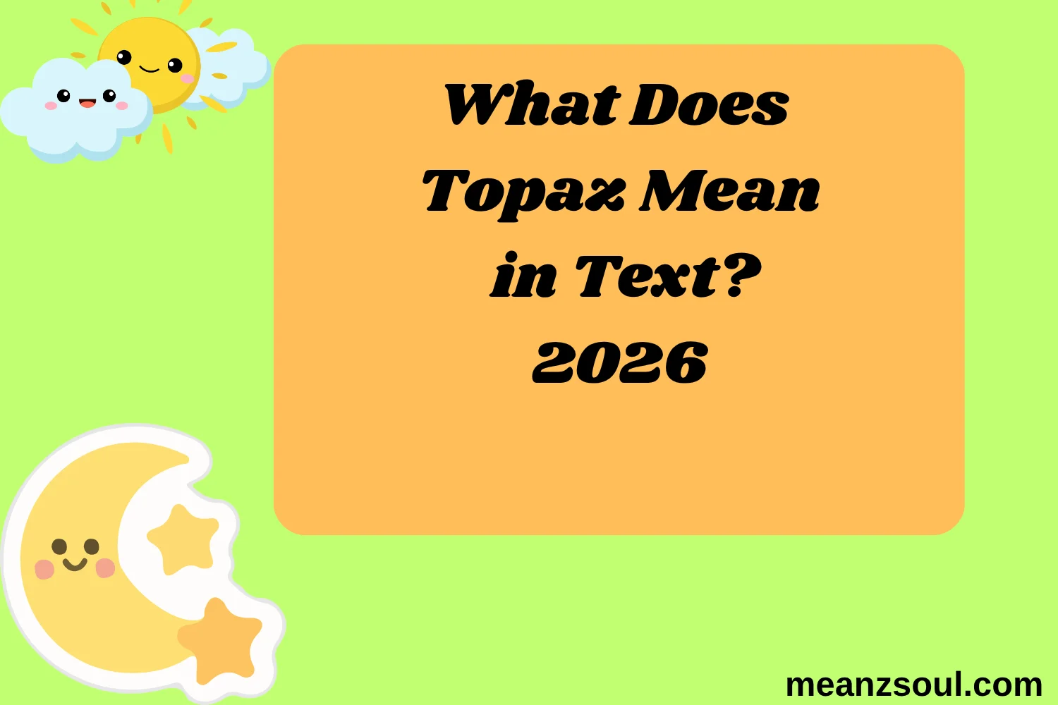 What Does Topaz Mean in Text?