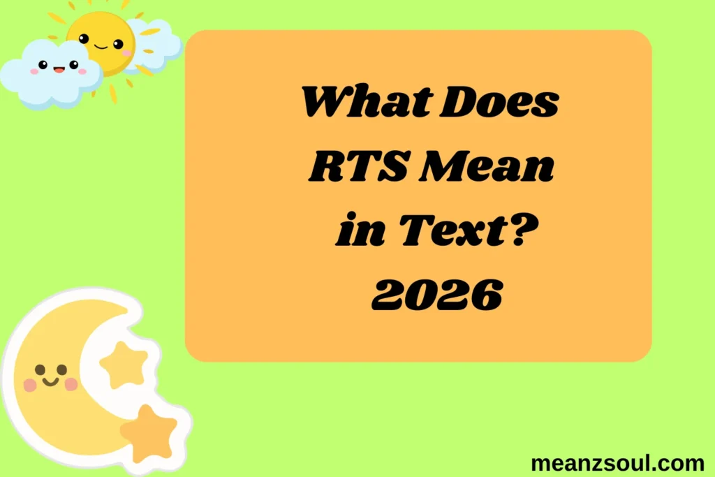 What Does RTS Mean in Text?