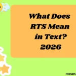 What Does RTS Mean in Text?