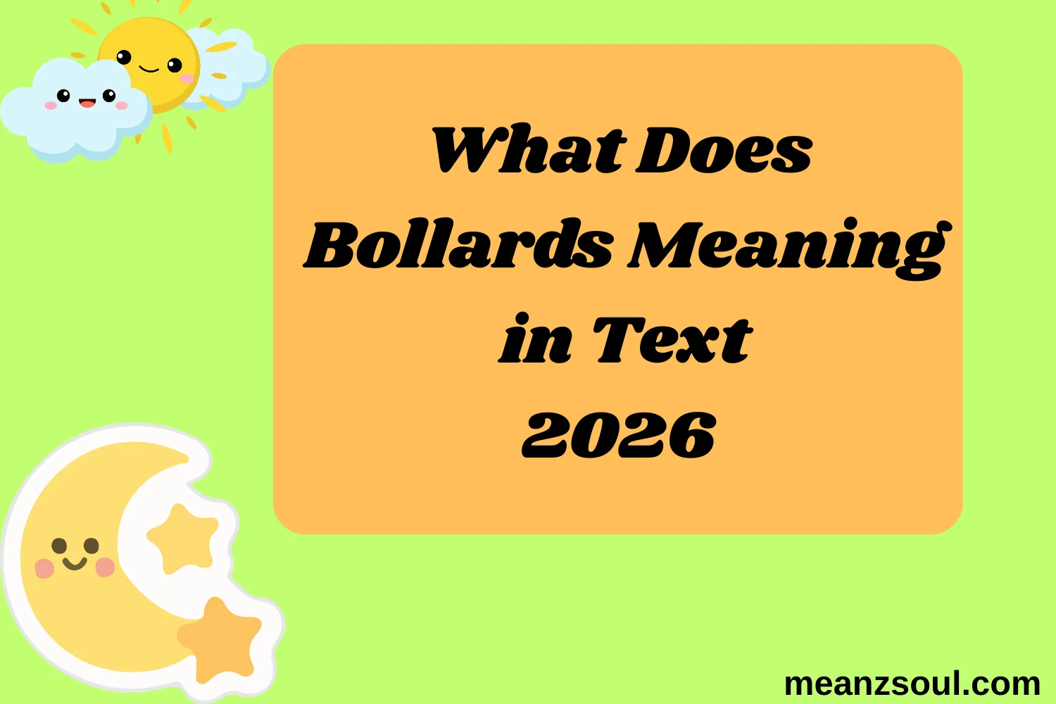 What Does Bollards Meaning in Text