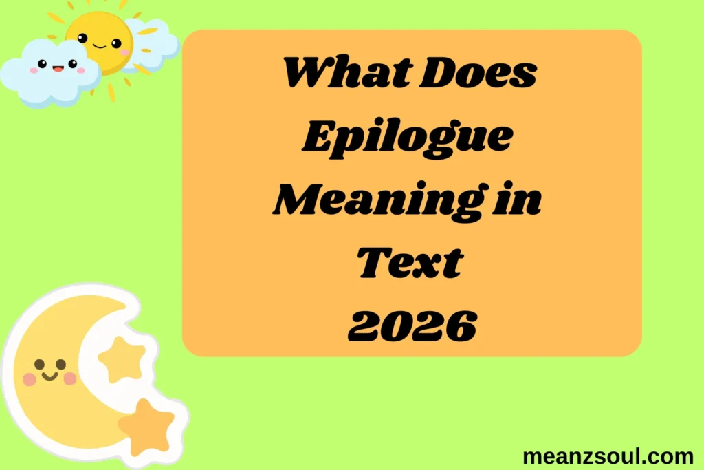 What Does Epilogue Meaning in Text