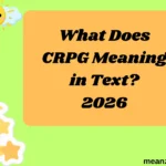 What Does CRPG Meaning in Text