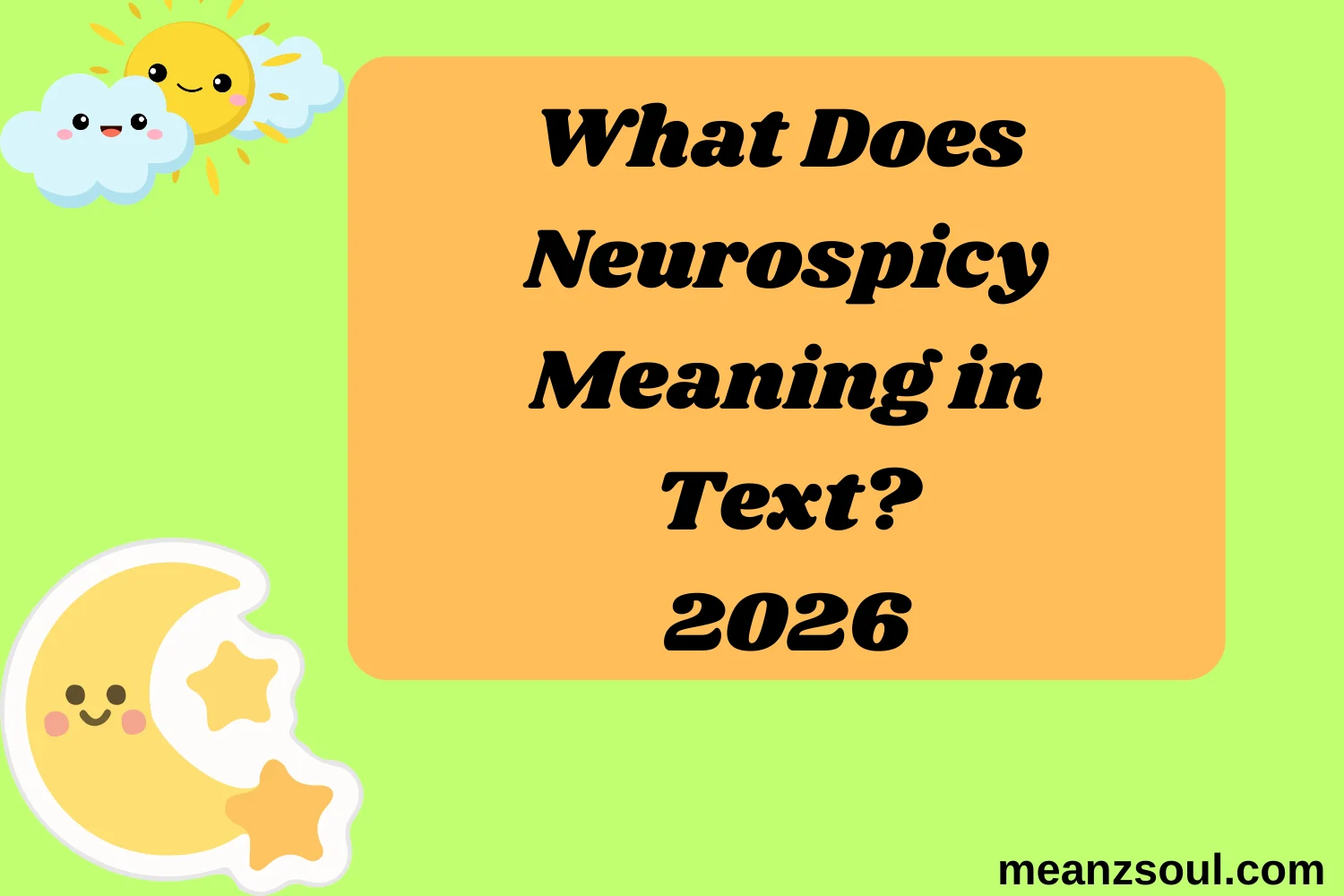 What Does Neurospicy Meaning in Text?