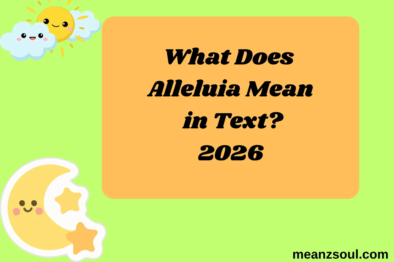 What Does Alleluia Mean in Text?