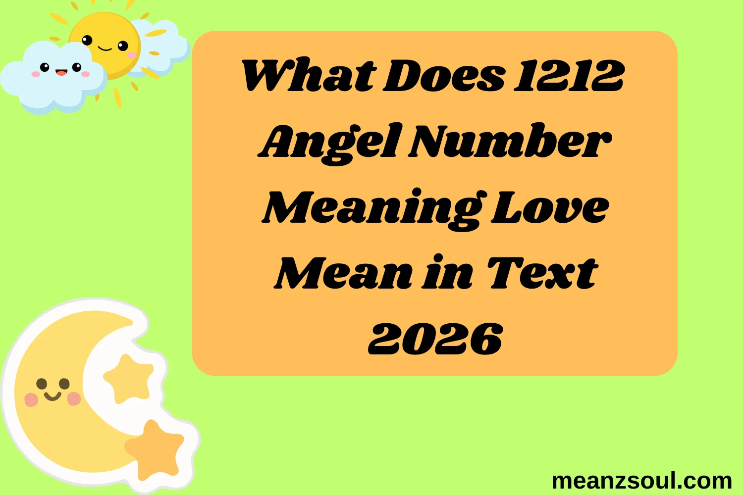 What Does 1212 Angel Number Meaning Love Mean in Text