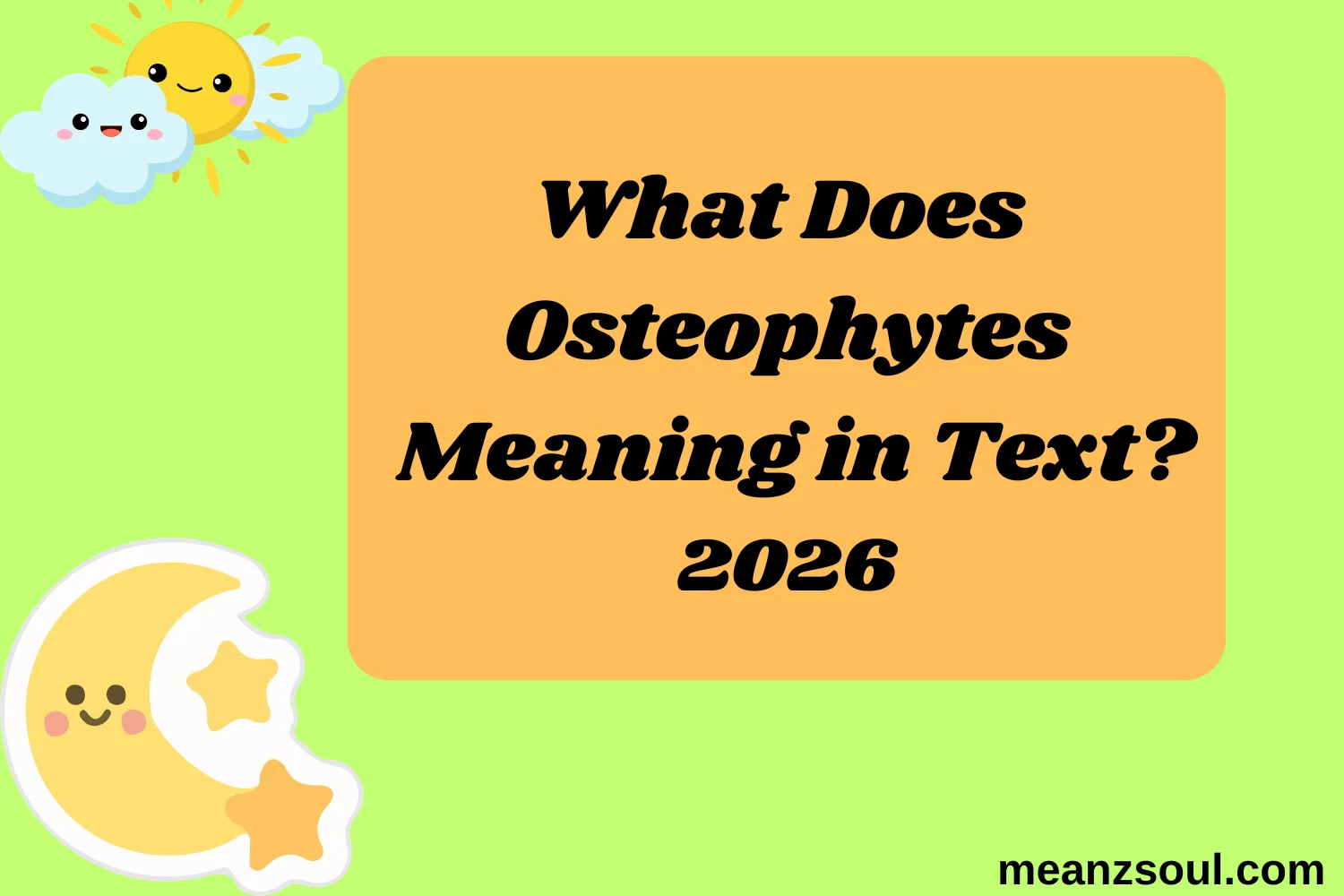 What Does Osteophytes Meaning in Text?