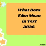 What Does Eden Mean in Text