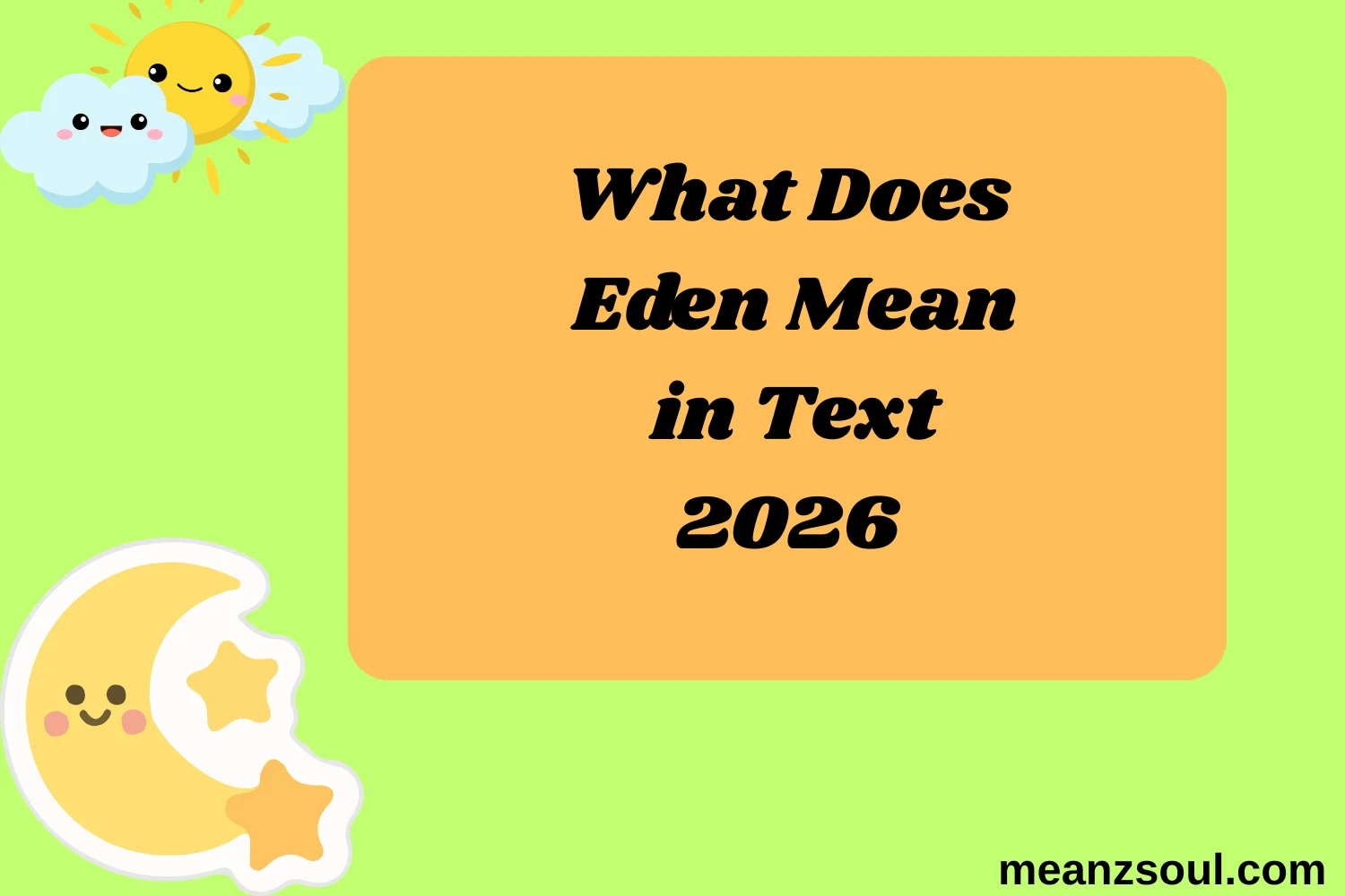 What Does Eden Mean in Text