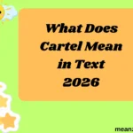 What Does Cartel Mean in Text
