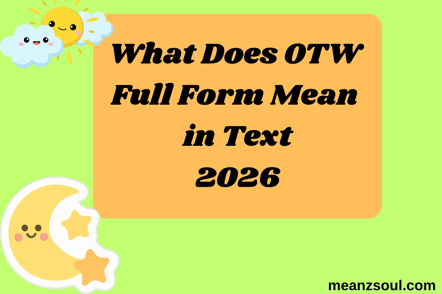 What Does OTW Full Form Mean in Text