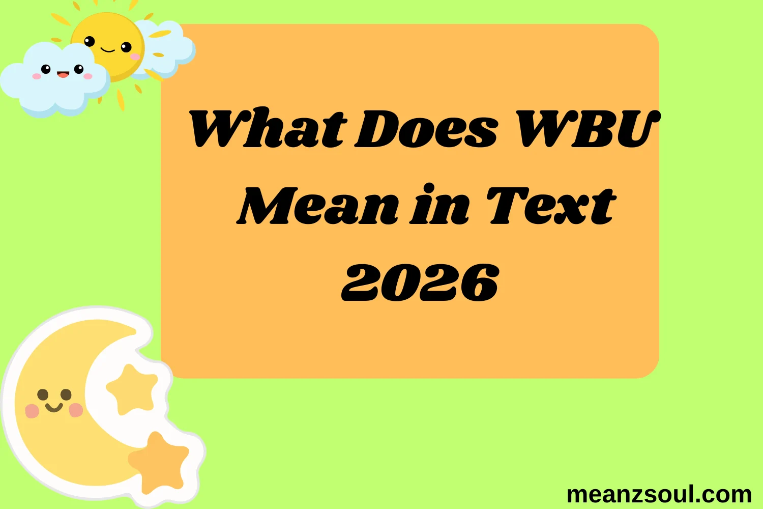 What Does WBU Mean in Text