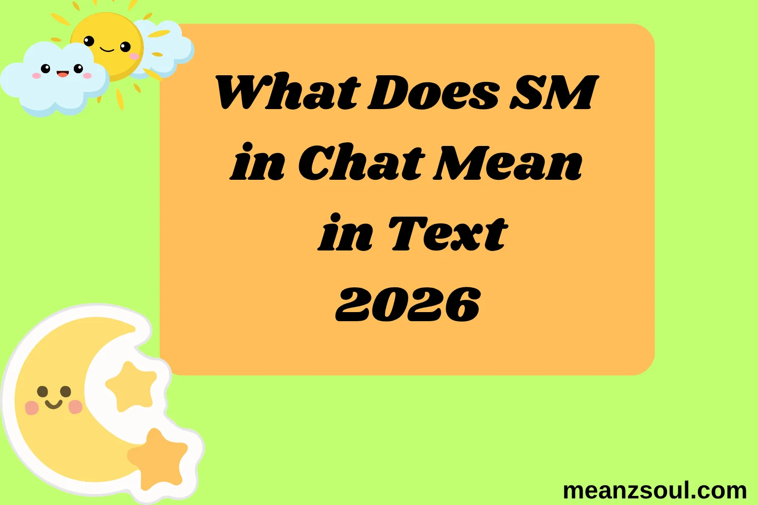 What Does SM in Chat Mean in Text