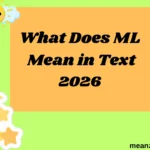 What Does ML Mean in Text
