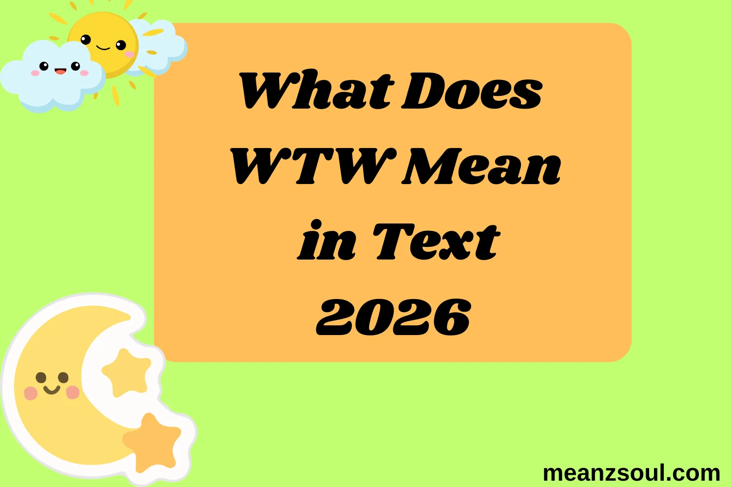 What Does WTW Mean in Text