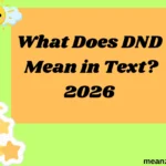 What Does DND Mean in Text?
