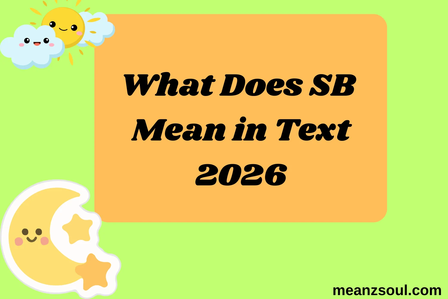 What Does SB Mean in Text