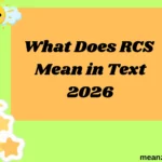 What Does RCS Mean in Text