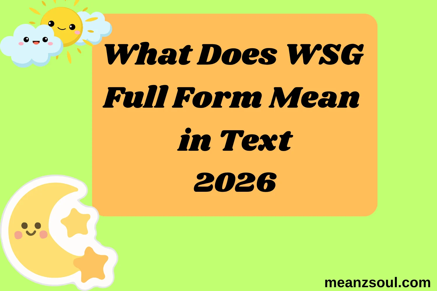 What Does WSG Full Form Mean in Text