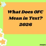What Does OFC Mean in Text?