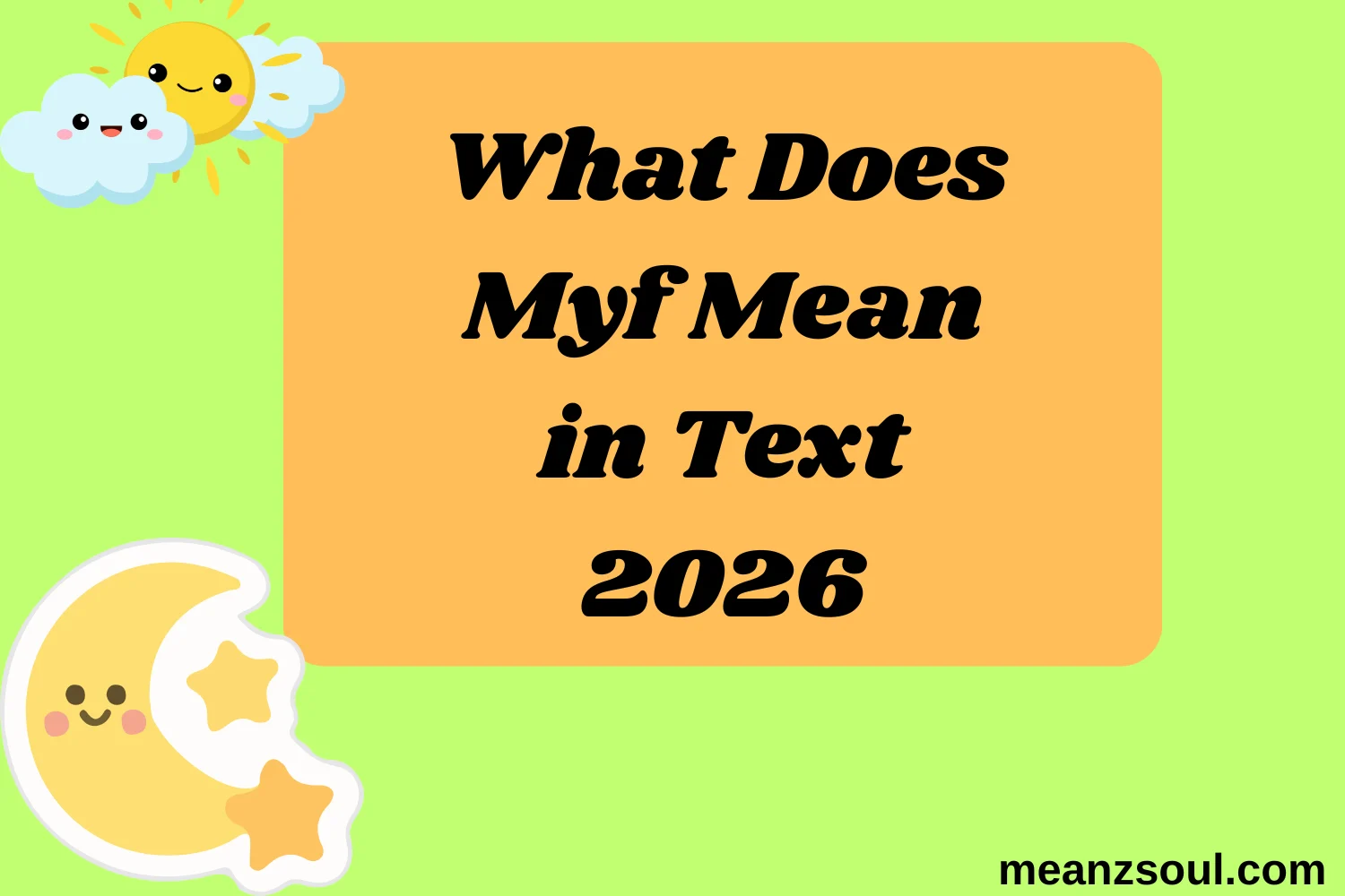 What Does Myf Mean in Text