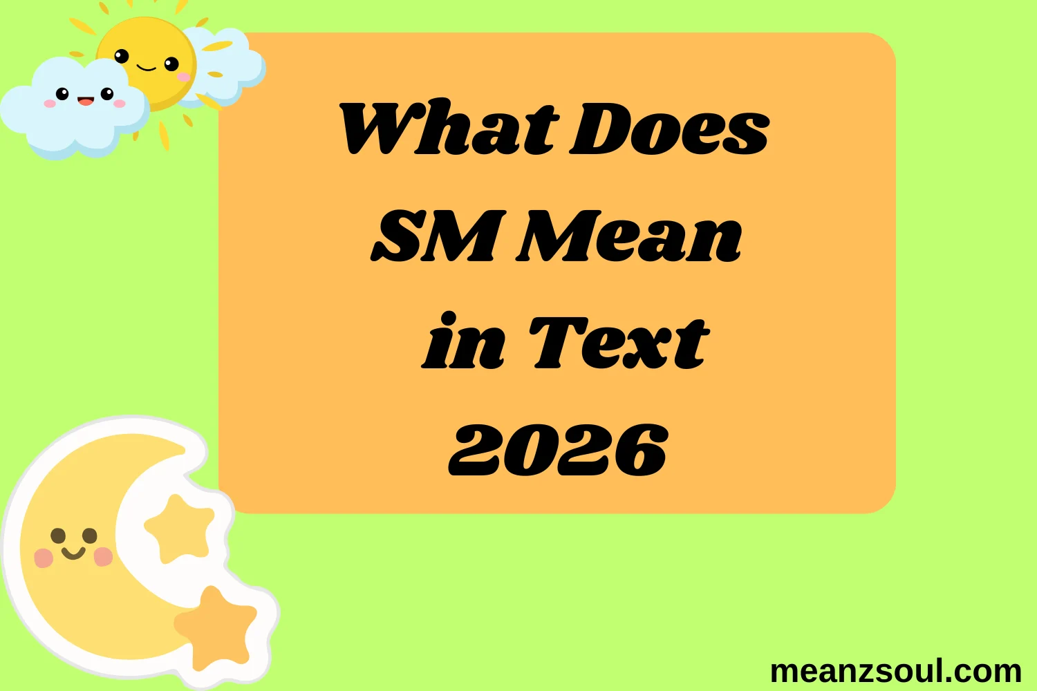What Does SM Mean in Text