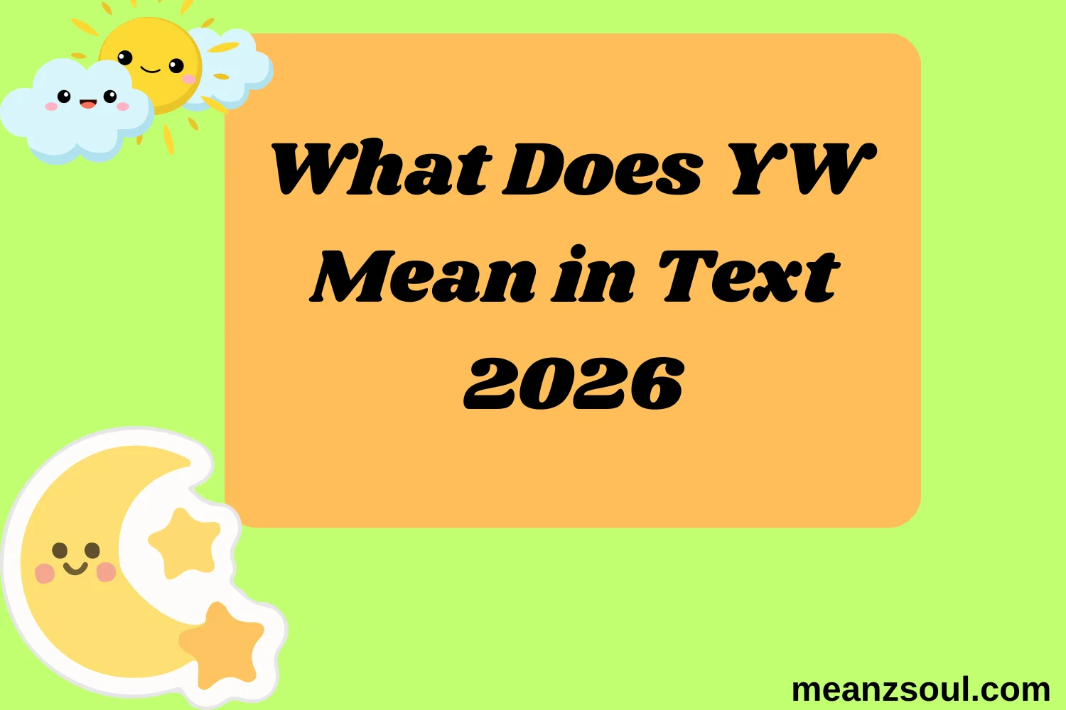 What Does YW Mean in Text