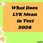 What Does LYK Mean in Text